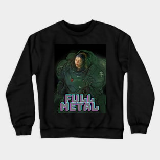 Full metal babe Crewneck Sweatshirt